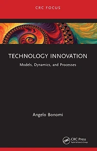 Technology Innovation: Models, Dynamics, and Processes