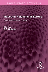 Industrial Relations Europe: The Imperatives of Change