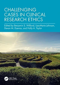 Challenging Cases Clinical Research Ethics