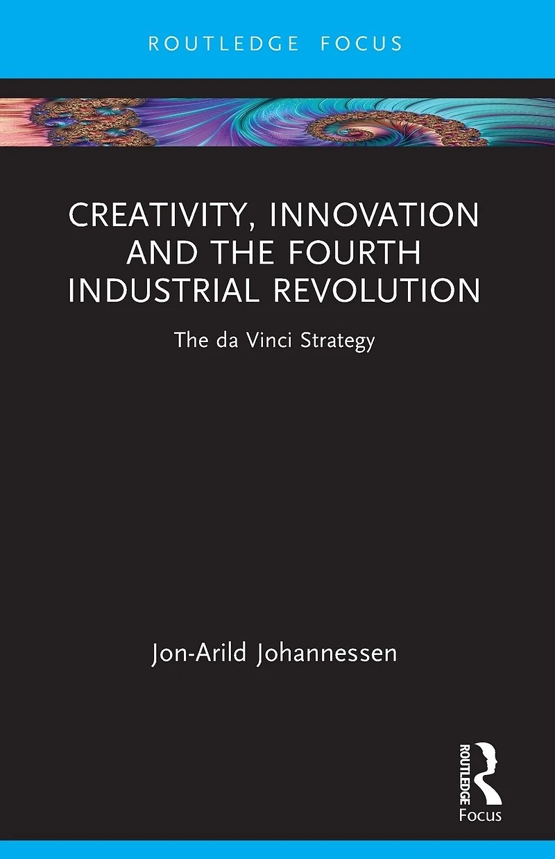 Creativity, Innovation and The Fourth Industrial Revolution: da Vinci Strategy