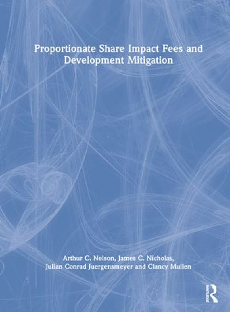 Proportionate Share Impact Fees and Development Mitigation