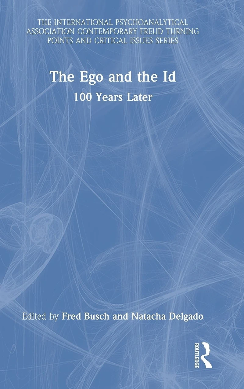 the Ego and Id: 100 Years Later