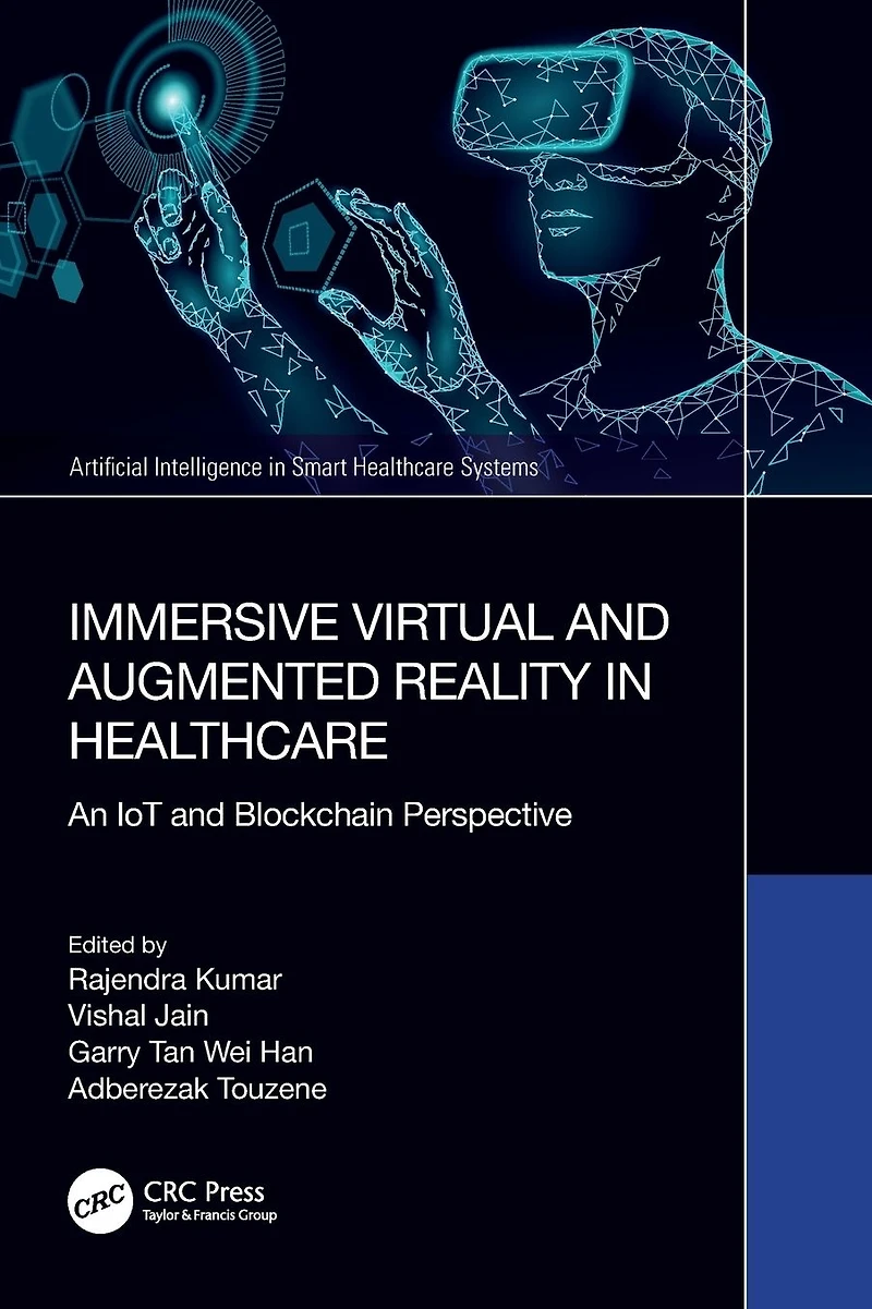 Immersive Virtual and Augmented Reality Healthcare: An IoT Blockchain Perspective