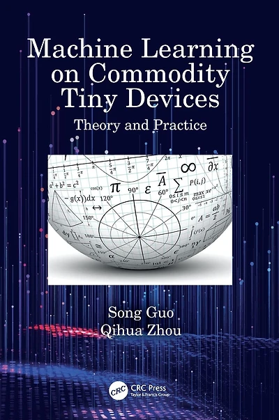 Machine Learning on Commodity Tiny Devices: Theory and Practice