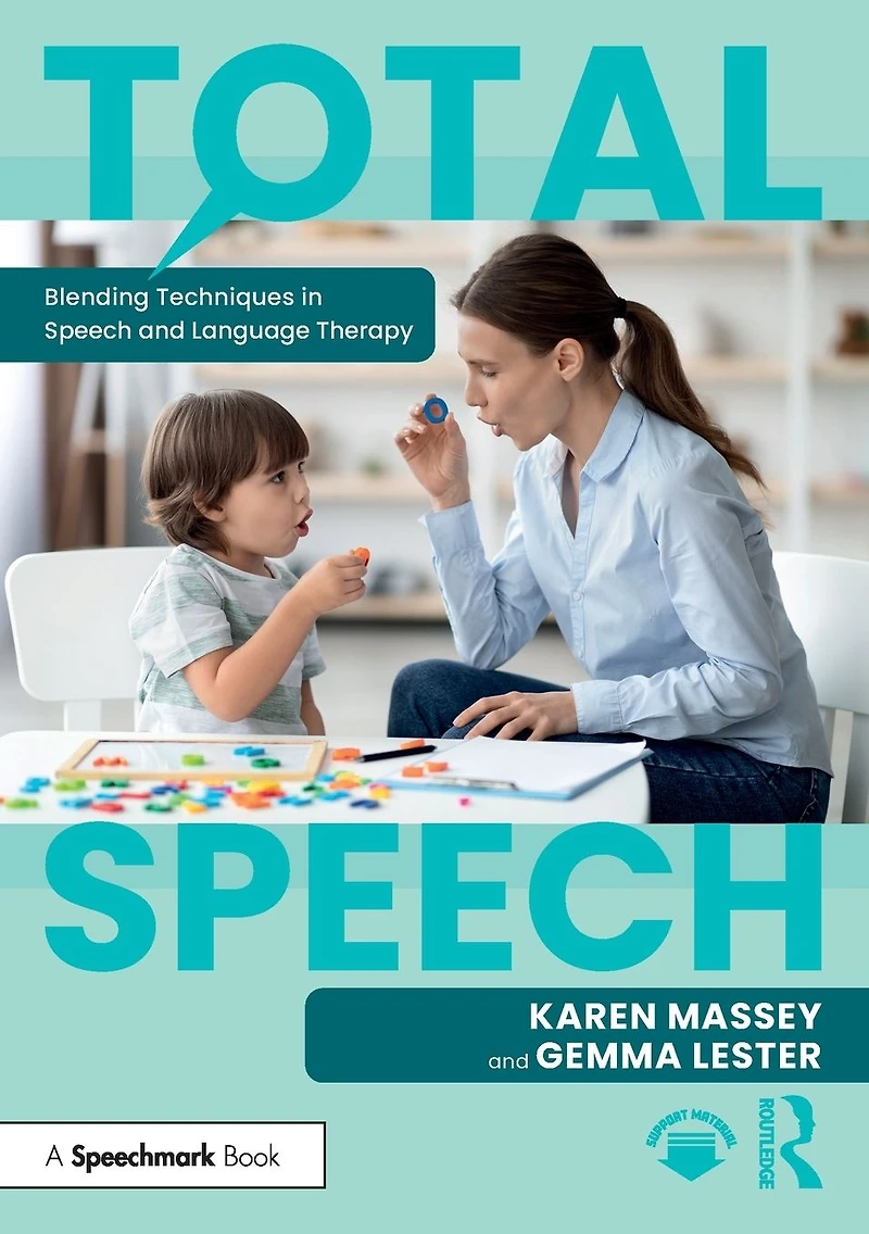 Total Speech: Blending Techniques Speech and Language Therapy