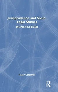 Jurisprudence and Socio-Legal Studies: Intersecting Fields