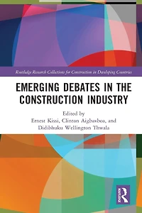 Emerging Debates The Construction Industry: Developing Nations' Perspective
