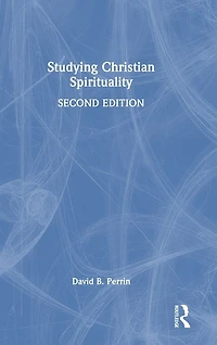 Studying Christian Spirituality