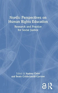 Nordic Perspectives on Human Rights Education: Research and Practice for Social Justice