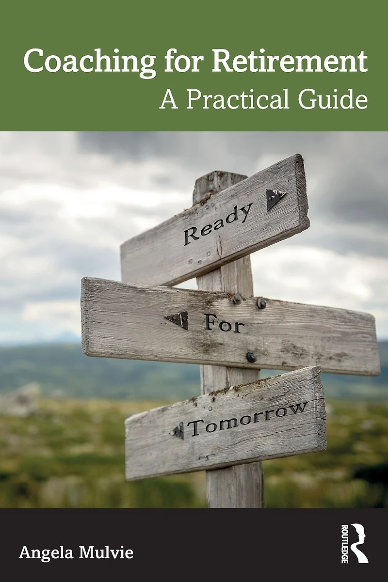 Coaching for Retirement: A Practical Guide