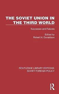 the Soviet Union Third World: Successes and Failures