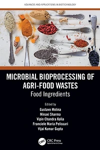Microbial Bioprocessing of Agri-food Wastes: Food Ingredients