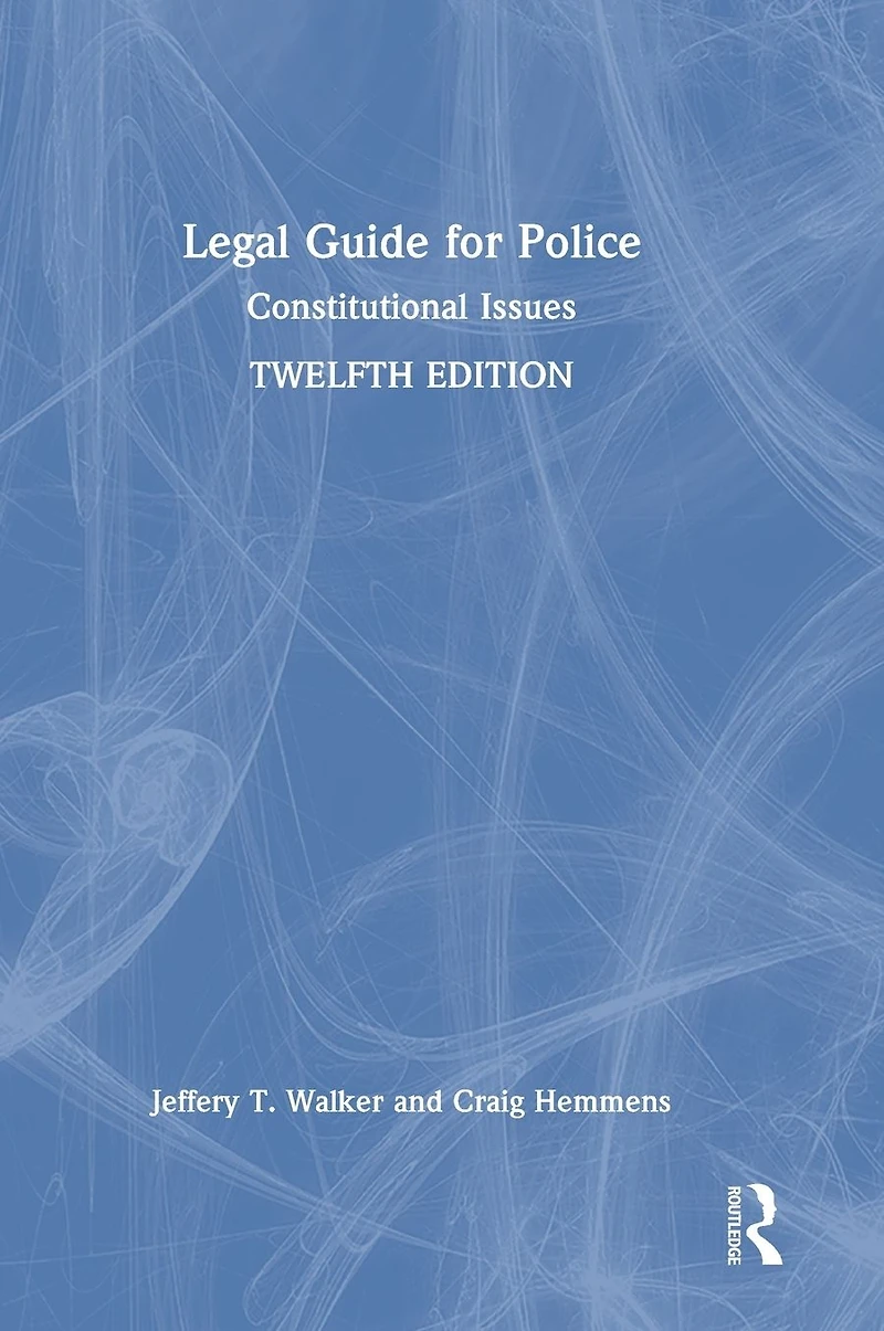 Legal Guide for Police: Constitutional Issues