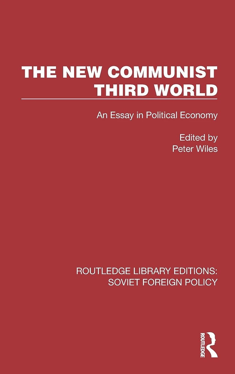 The New Communist Third World: An Essay Political Economy