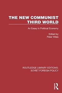 The New Communist Third World: An Essay Political Economy
