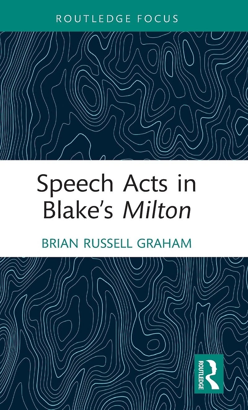 Speech Acts Blake's Milton