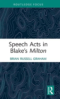 Speech Acts Blake's Milton
