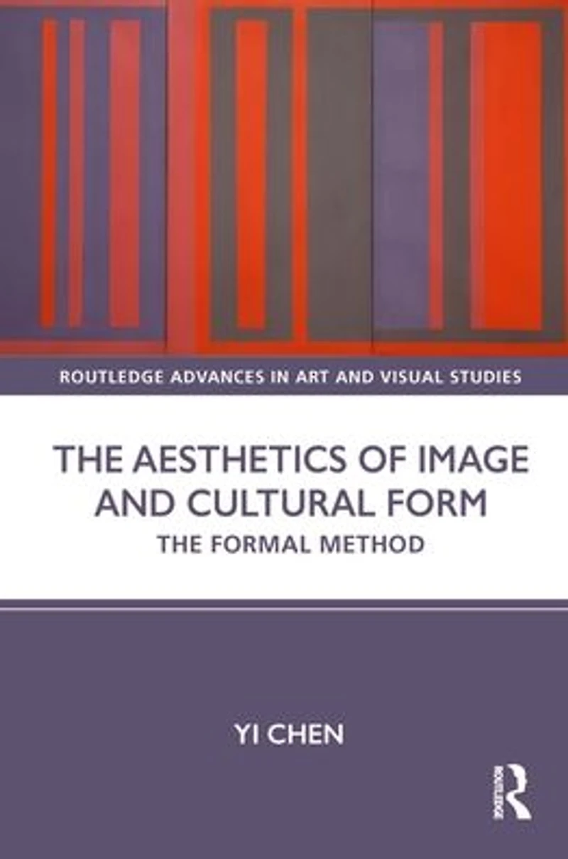 The Aesthetics of Image and Cultural Form: Formal Method