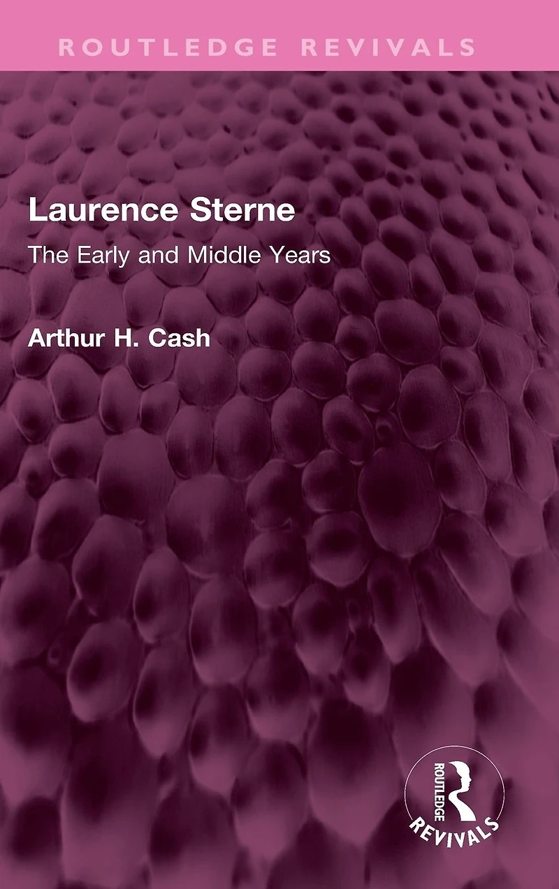 Laurence Sterne: The Early and Middle Years
