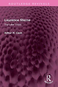 Laurence Sterne: The Later Years