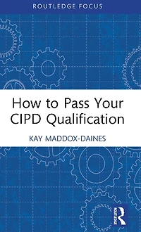 How to Pass Your CIPD Qualification