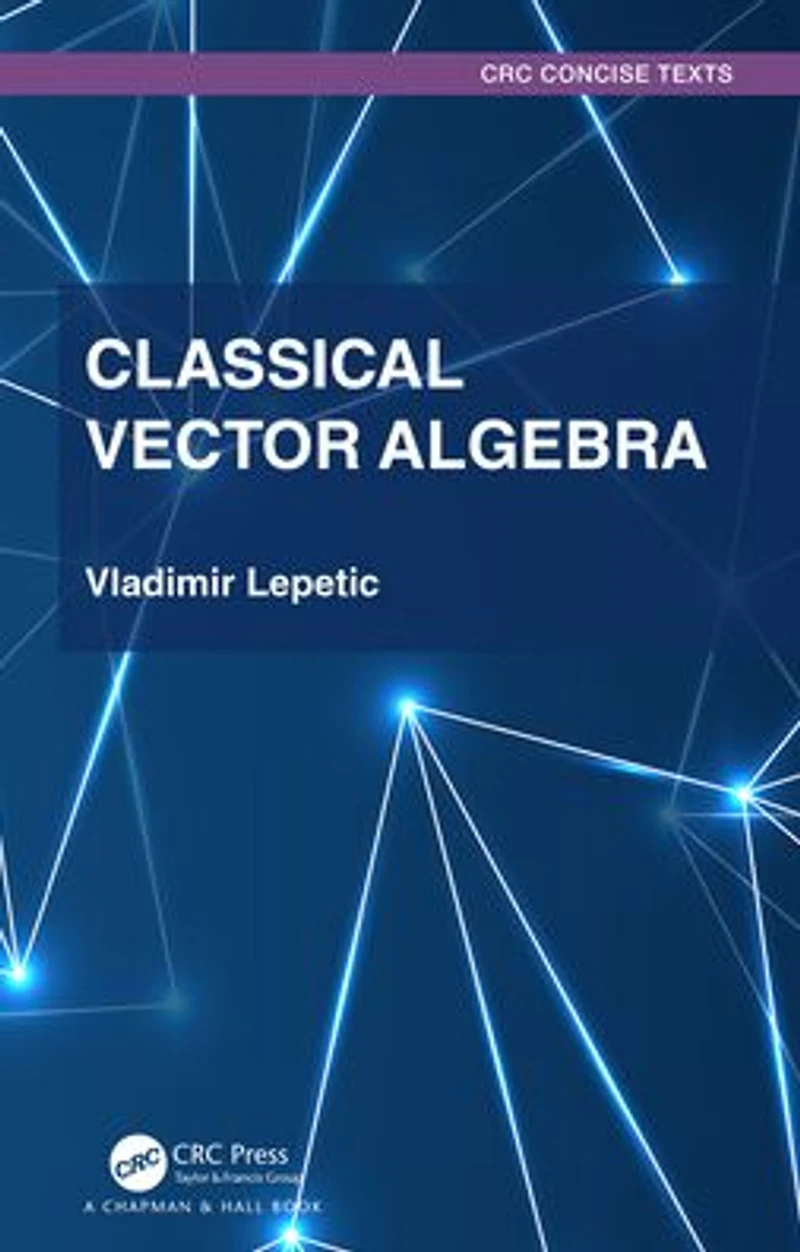 Classical Vector Algebra