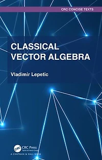 Classical Vector Algebra