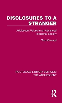 Disclosures to a Stranger: Adolescent Values an Advanced Industrial Society