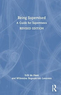 Being Supervised: A Guide for Supervisees