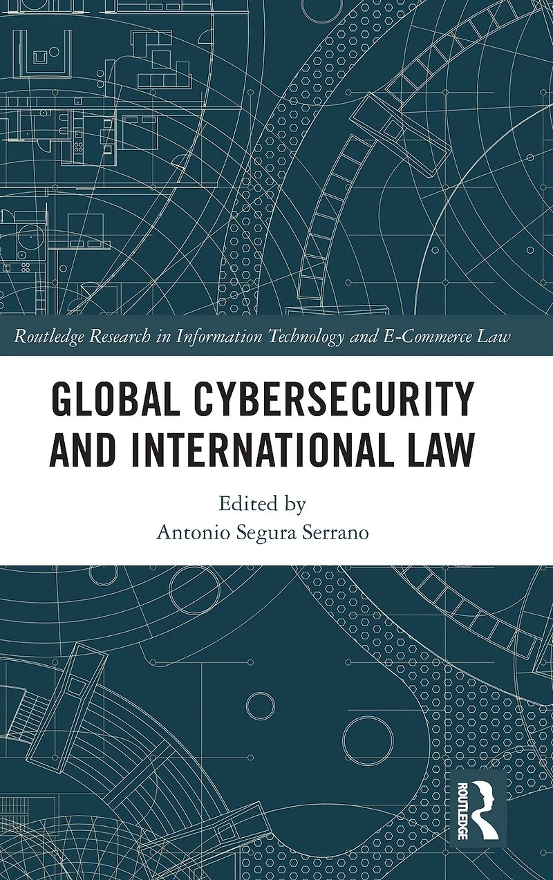 Global Cybersecurity and International Law