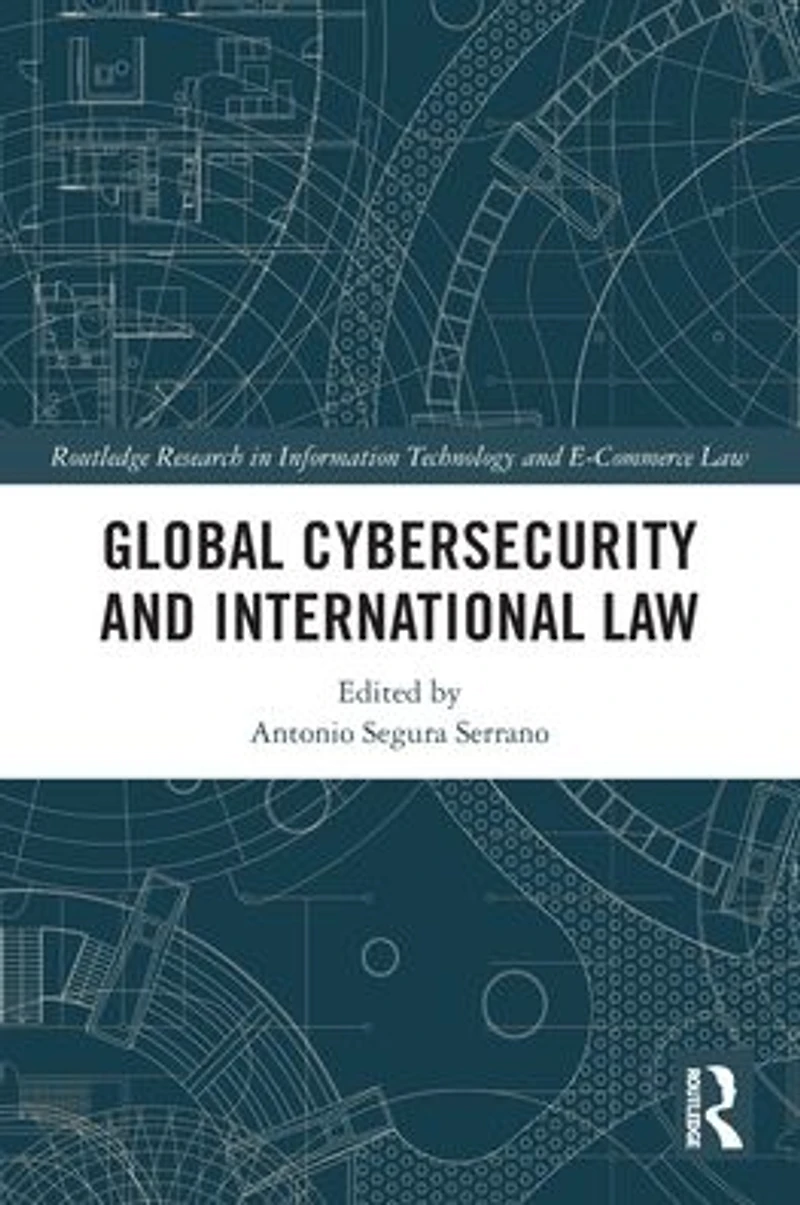 Global Cybersecurity and International Law