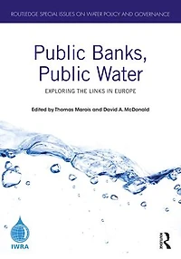 Public Banks, Water: Exploring the Links Europe