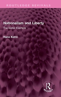 Nationalism and Liberty: The Swiss Example