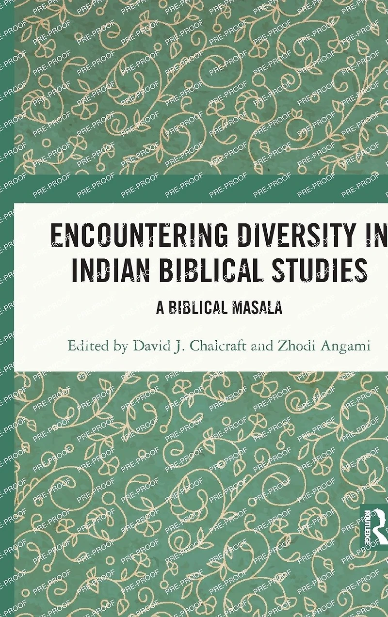 Encountering Diversity Indian Biblical Studies: A Masala