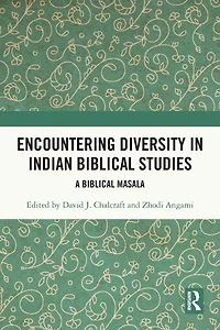 Encountering Diversity Indian Biblical Studies: A Masala