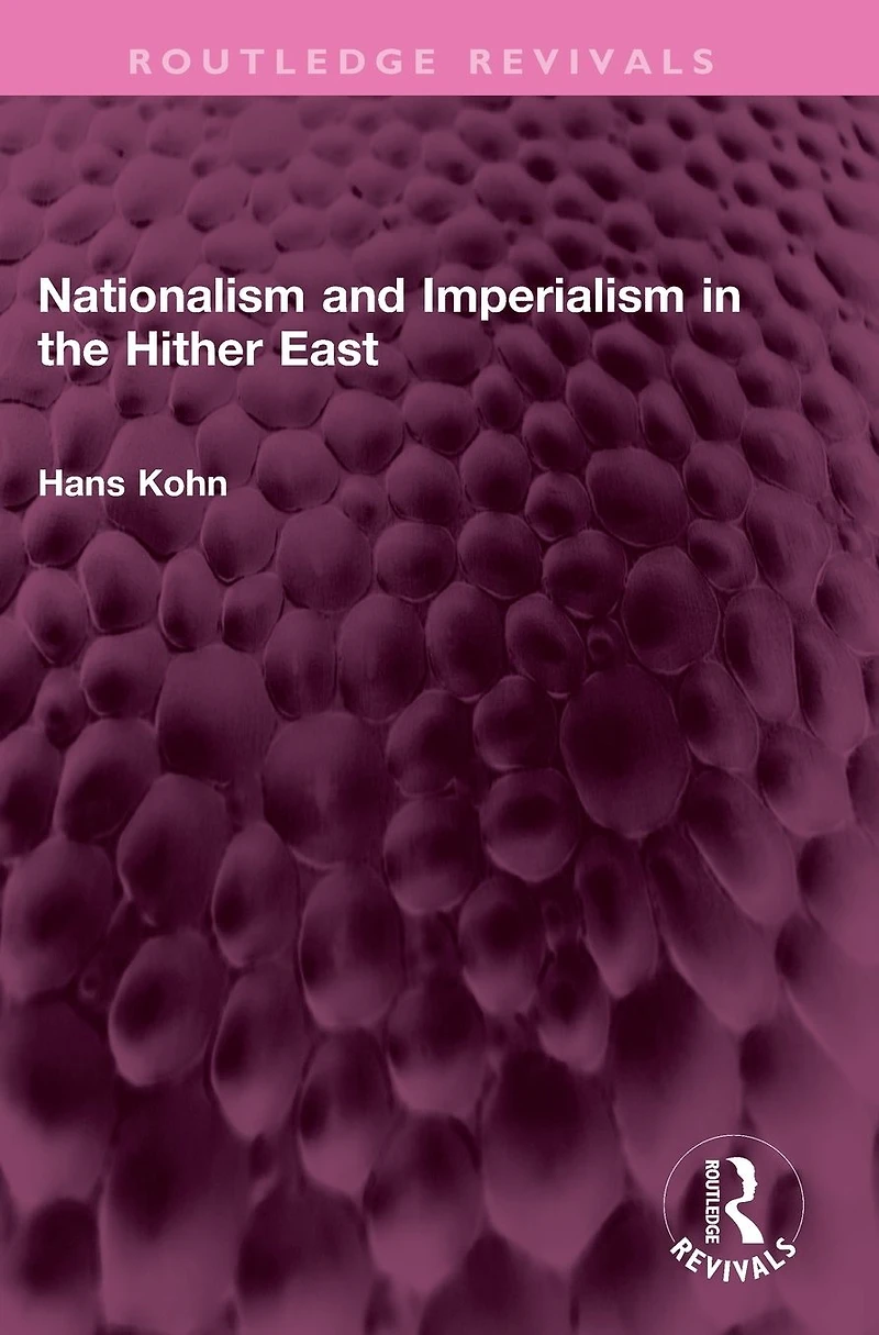Nationalism and Imperialism the Hither East