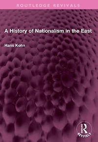 A History of Nationalism the East