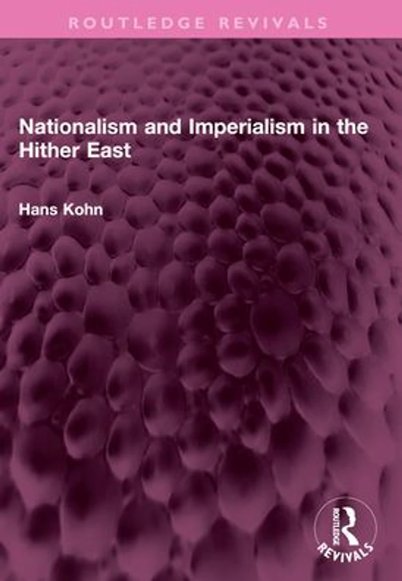 Nationalism and Imperialism the Hither East