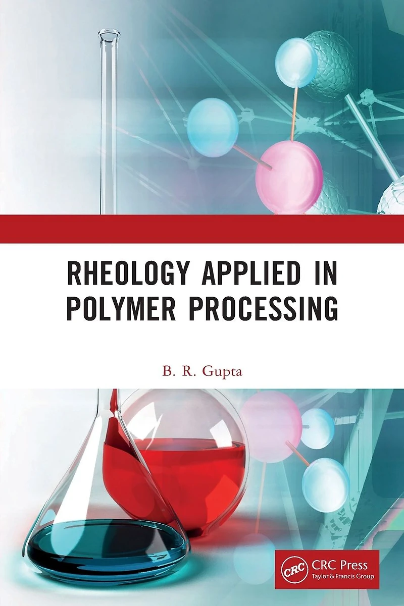 Rheology Applied Polymer Processing