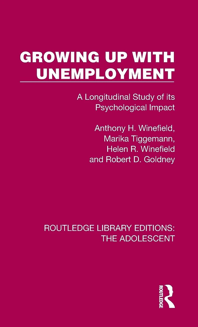 Growing Up with Unemployment: A Longitudinal Study of its Psychological Impact