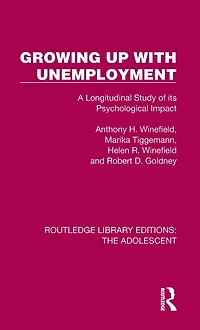 Growing Up with Unemployment: A Longitudinal Study of its Psychological Impact