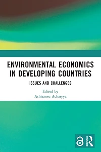 Environmental Economics Developing Countries: Issues and Challenges