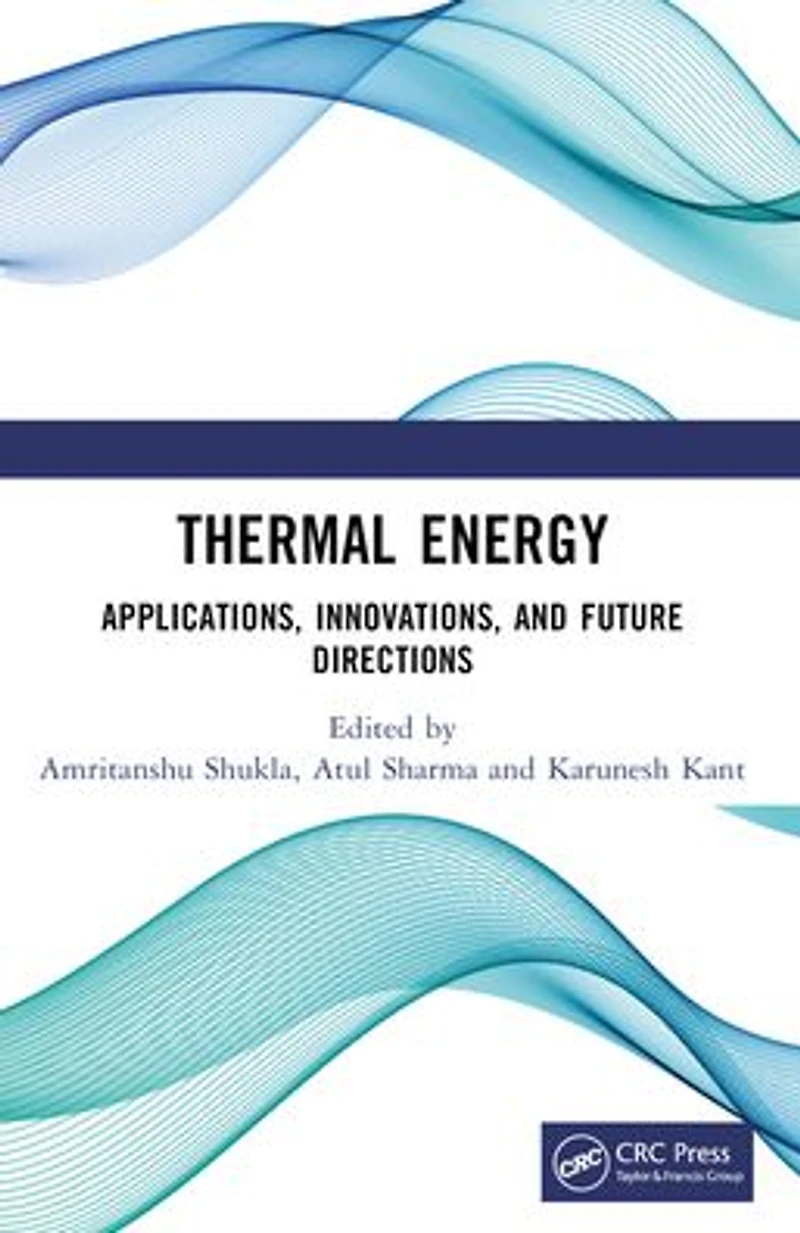 Thermal Energy: Applications, Innovations, and Future Directions