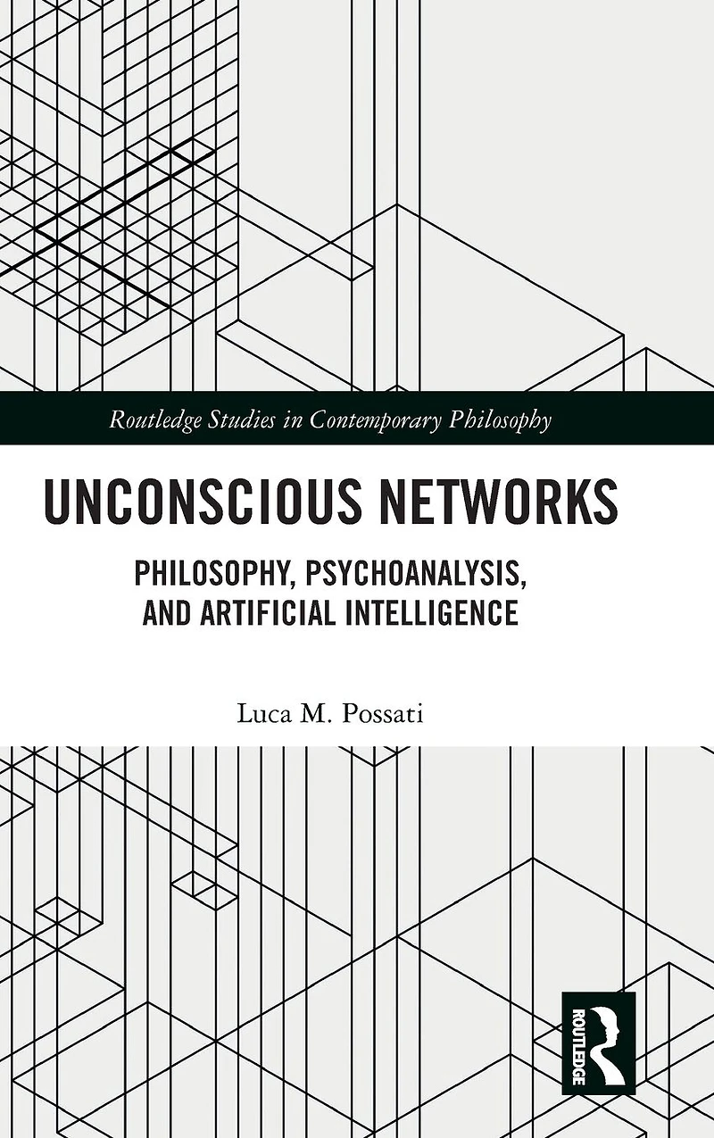 Unconscious Networks: Philosophy, Psychoanalysis, and Artificial Intelligence
