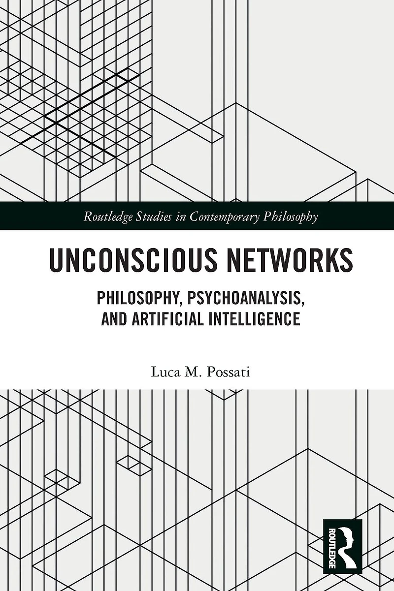 Unconscious Networks: Philosophy, Psychoanalysis, and Artificial Intelligence