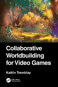Collaborative Worldbuilding for Video Games