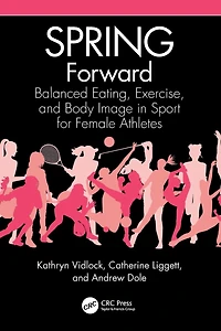 SPRING Forward: Balanced Eating, Exercise, and Body Image Sport for Female Athletes