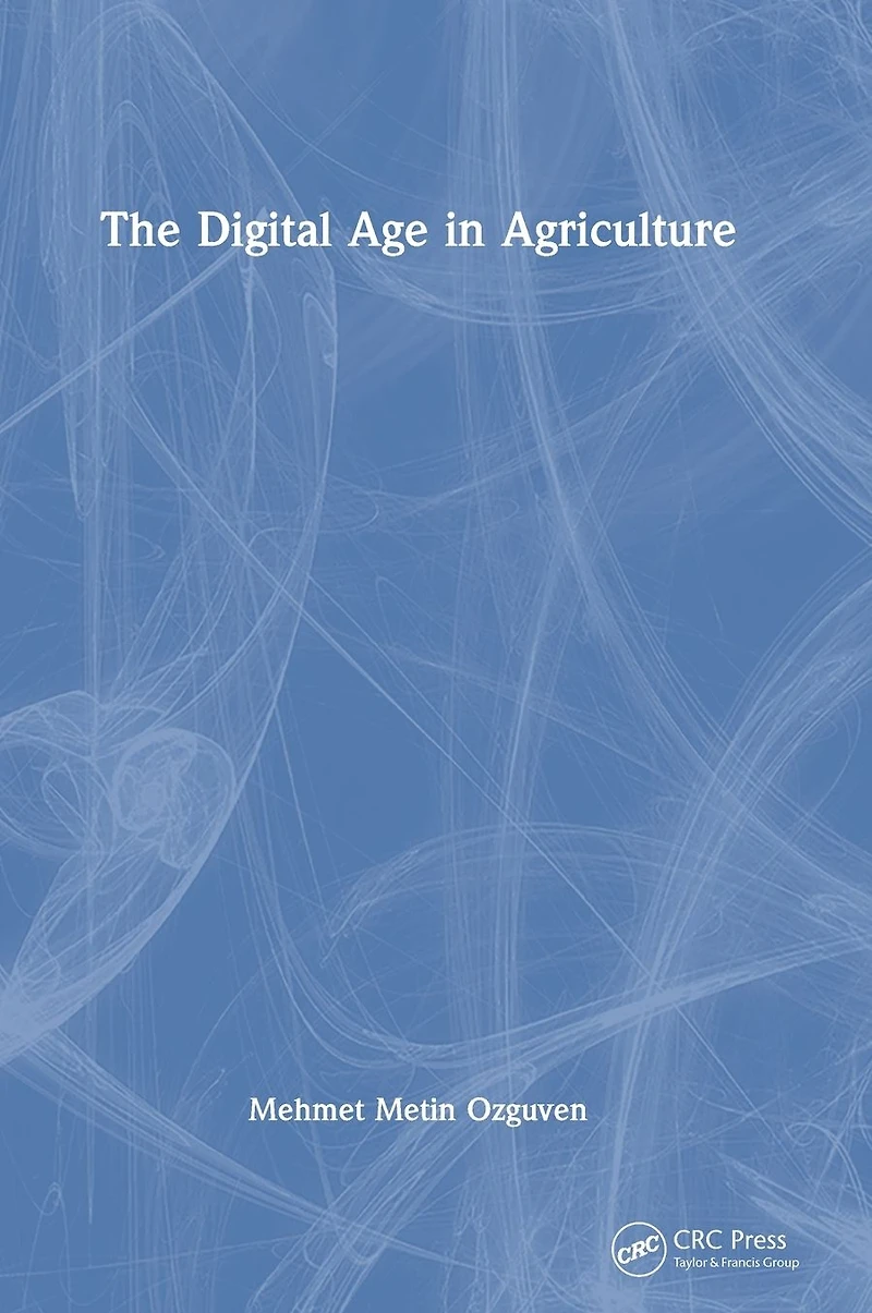 The Digital Age Agriculture