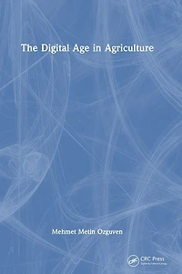 The Digital Age Agriculture
