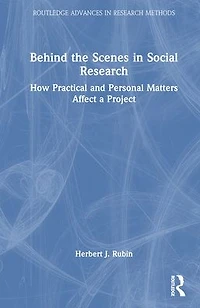 Behind the Scenes Social Research: How Practical and Personal Matters Affect a Project